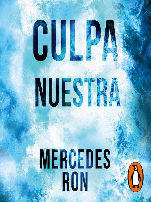 Title details for Culpa nuestra by Mercedes Ron - Available